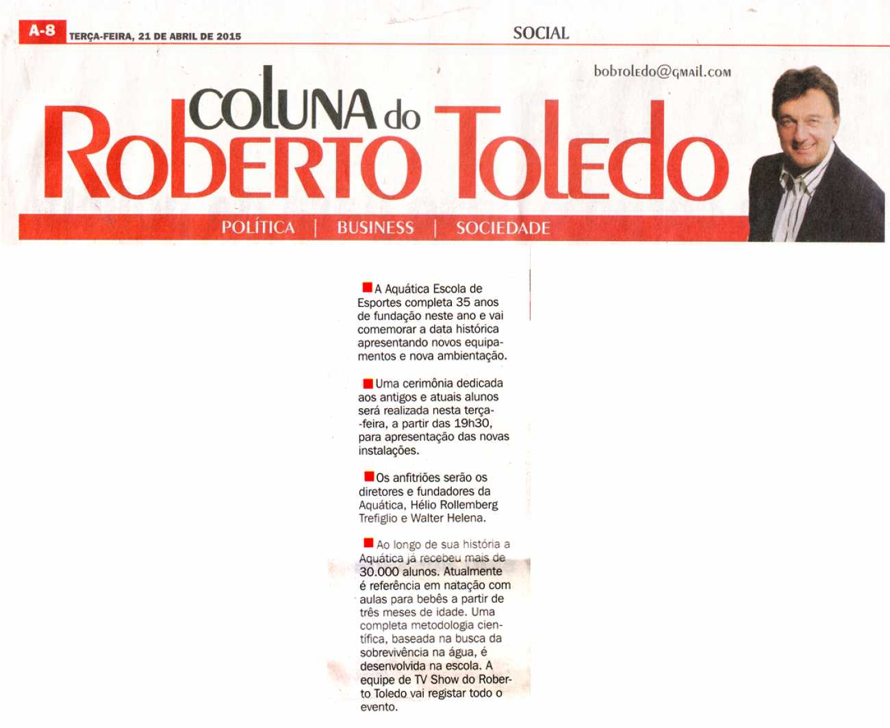 Coluna Social Roberto Toledo Dhoje - 24/03/2015